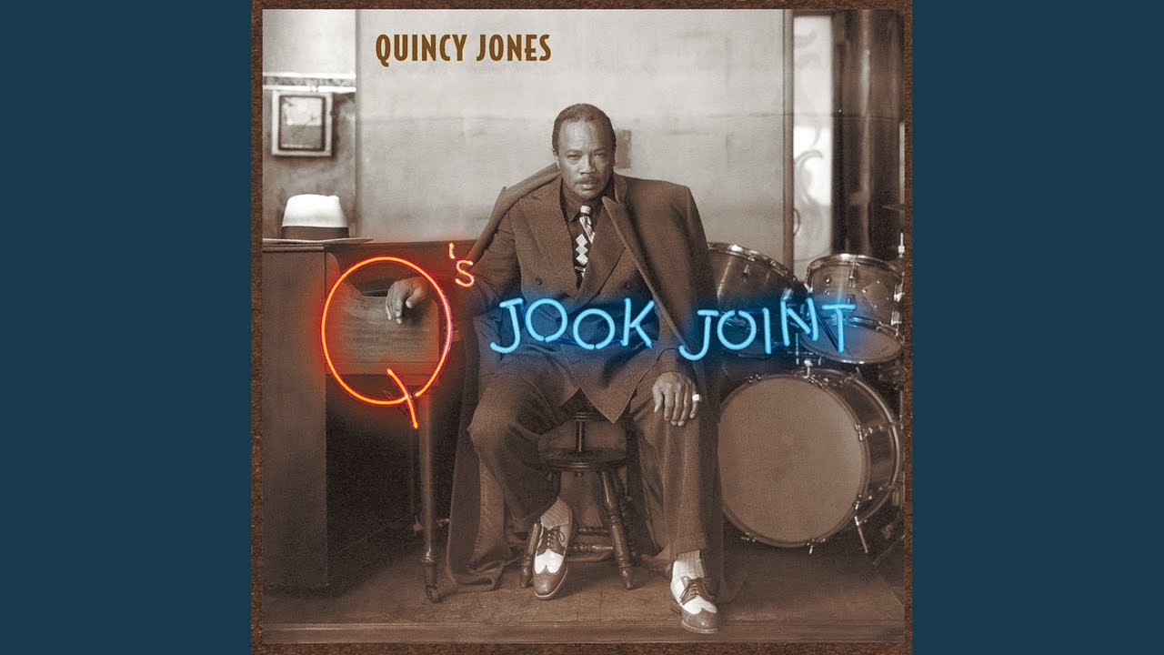 Quincy Jones – Jook Joint Intro Lyrics | Genius Lyrics