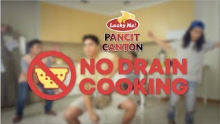 ‘Pag No Drain, No Pain with Lucky Me! Pancit Canton