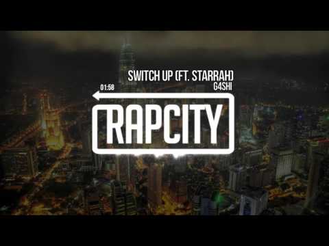 G4SHI - Switch Up ft. Starrah (Prod. By Twice As Nice)