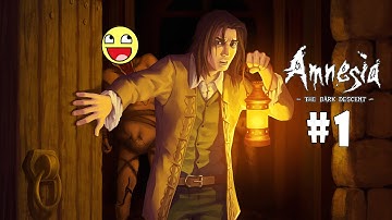 Amnesia: The Dark Descent | Part 1 | The Beginning | Gameplay/Playthrough (PC)