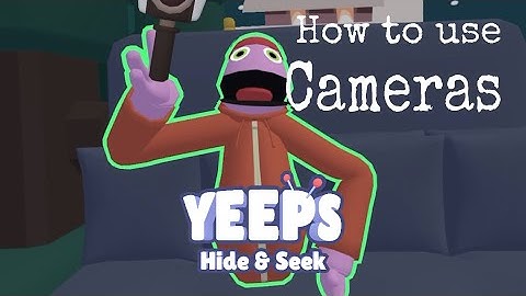How to use the cameras in yeeps hide and seek @YeepsVR_ #subscribe #yeeps