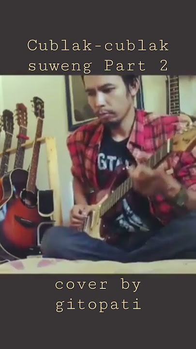 cublak cublak suweng part 2 #pelogscale #javaneseculture #pentatonic #kabelgitopati