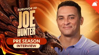 Joe Hunter Survivor 50 Preseason Interview