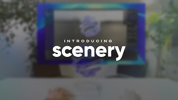 Introducing Scenery