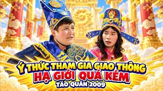 Táo quân 2009 | Táo Giao Thông đau đầu trước Ý THỨC THAM GIA GIAO THÔNG dưới hạ giới quá kém