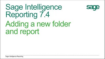 How to Add a New Folder and Report in Sage Intelligence