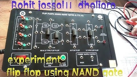 Experiment flip flop using NAND gate।। apparatus।। dhaliara college।। Rohit jassal