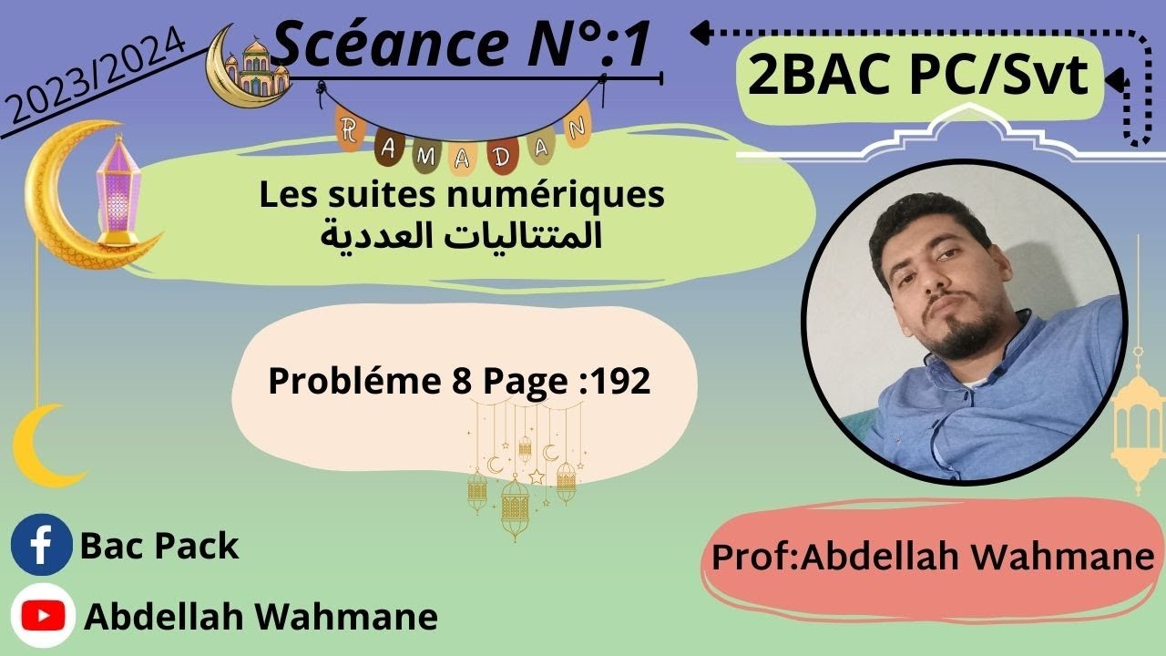 Les suites numériques 2bac Pc SVT STE STM SM (Probléme 8 page 192)