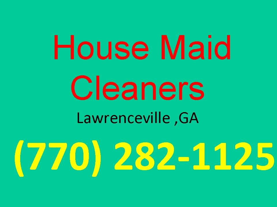 House Cleaning Services Lawrenceville ,GA (770) 2821125 House Maid
