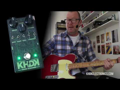 KHDK: Ghoul Screamer OD - Tele & Blackface demo