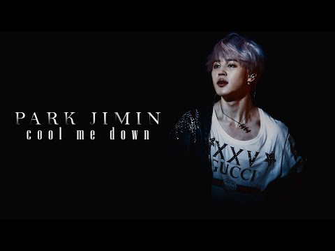 JIMIN • COOL ME DOWN [FMV]