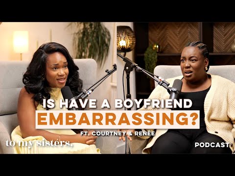 'Is Having A Boyfriend Embarrassing Now?' Why Women Are Decentering Men and Relationships