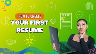 How to Create Your First Resume!