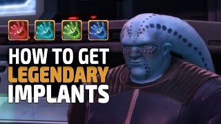 SWTOR Legendary Implants Guide