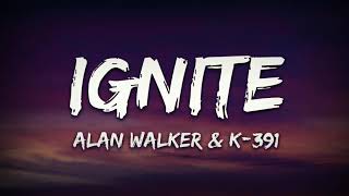 Alan Walker - Ignite (Lyrics)