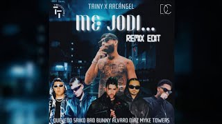 Arcngel  Me Jodi remix Edit Ft Saiko Quevedo Bad Bunny lvaro Daz Myke Towers