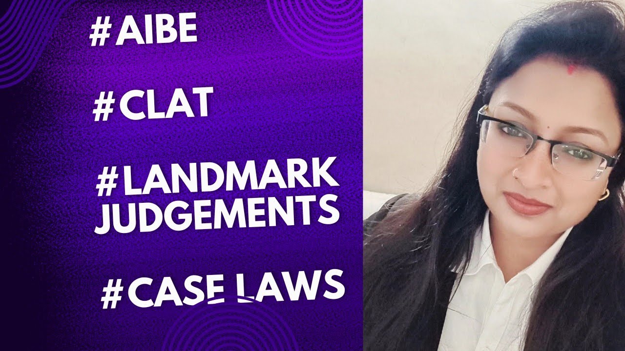 AIBE XIX lecture - 30 (12 most important landmark judgement/case laws...🧑🏼‍⚖️)