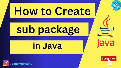 How to create Sub package in java
