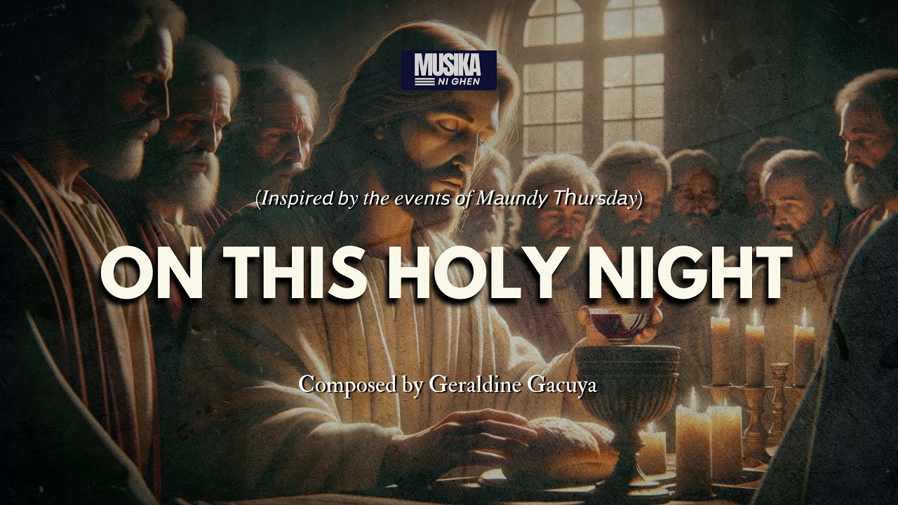 ON THIS HOLY NIGHT (Inspired by the events of Maundy Thursday)