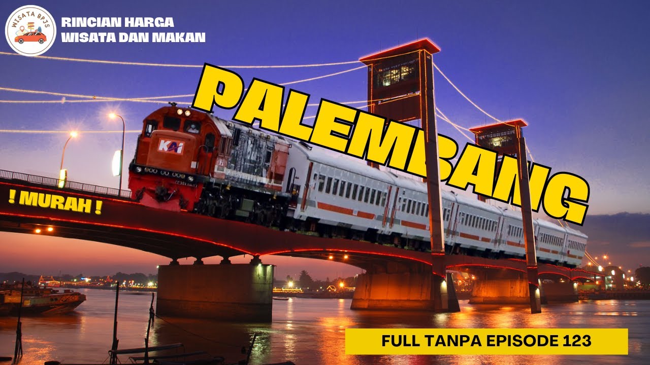 NAIK KERETA API DARI TANGSEL KE PALEMBANG 2023