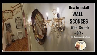 How to Install Wall Light||Sconce||On/Off Switch|| DIY||  Installation Steps from Scratch.