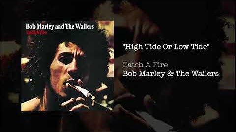 High Tide or Low Tide Bonus Track 1973   Bob Marley & The Wailers