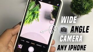 How to get wide angle camera in iphone 6s,7,7+,8,X , Xr| Wide angle camera in not supportted iPhone