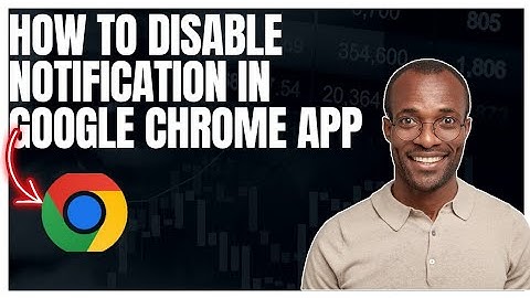 How to disable notifications in google chrome app