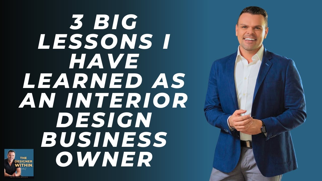 3 Big Lessons I Have Learned As An Interior Designer - YouTube