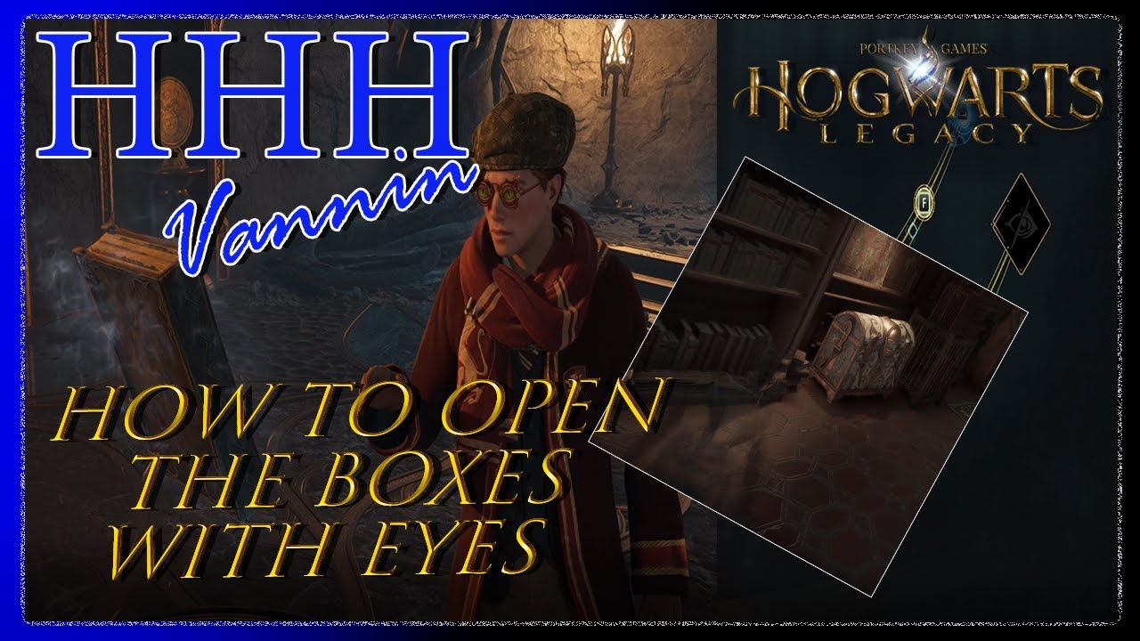 how-to-open-the-boxes-with-eyes-hogwarts-legacy-ep07