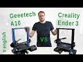 Creality Ender 3 vs Geeetech A10 english, comparison Ender 3 and Geeetech A10