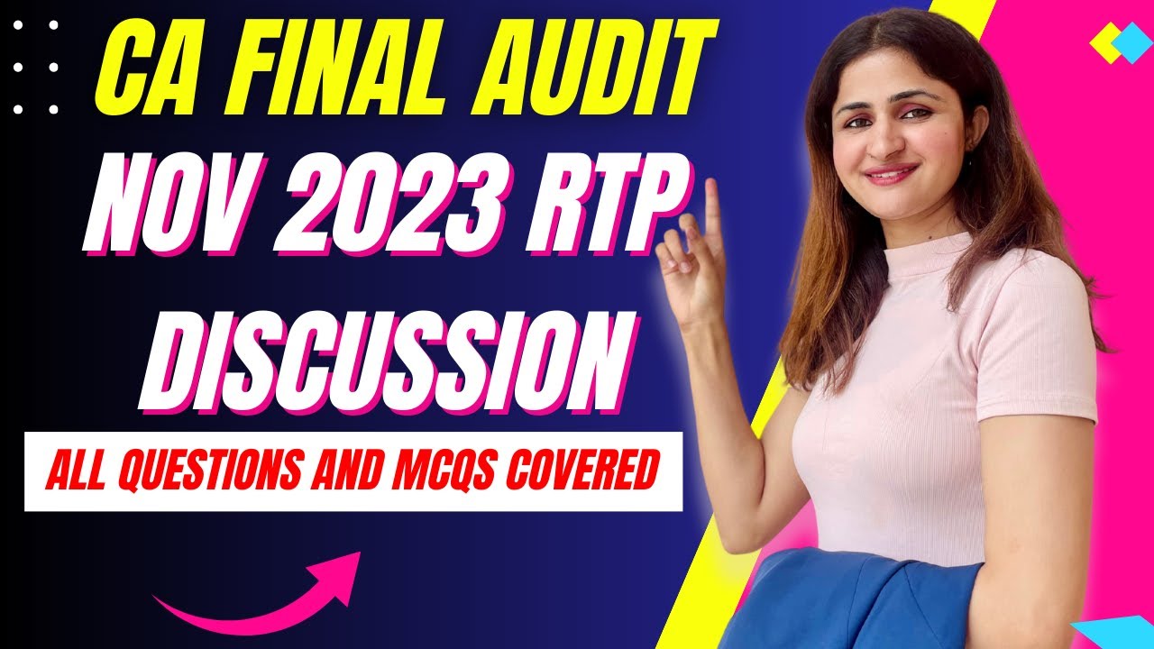 CA FINAL | CA FINAL AUDIT | CA FINAL AUDIT RTP NOV 2023 | RTP NOV 2023 ...