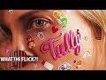 Tully - Official Movie Review