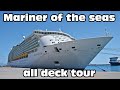 Mariner of the seas DECK PLAN TOUR Mariner of the seas DECK PLAN TOUR