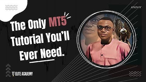 MT5 Full Tutorial for Beginners | Learn How to Use MetaTrader 5 Step by Step
