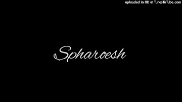 Spharoesh - Kuyabongwa (Remake)
