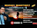 Coros de adoración Miguel Martínez vol 1