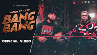 Bang Bang Mogze X C-Let Sylheti Bangla Rap Official Music Video 2022