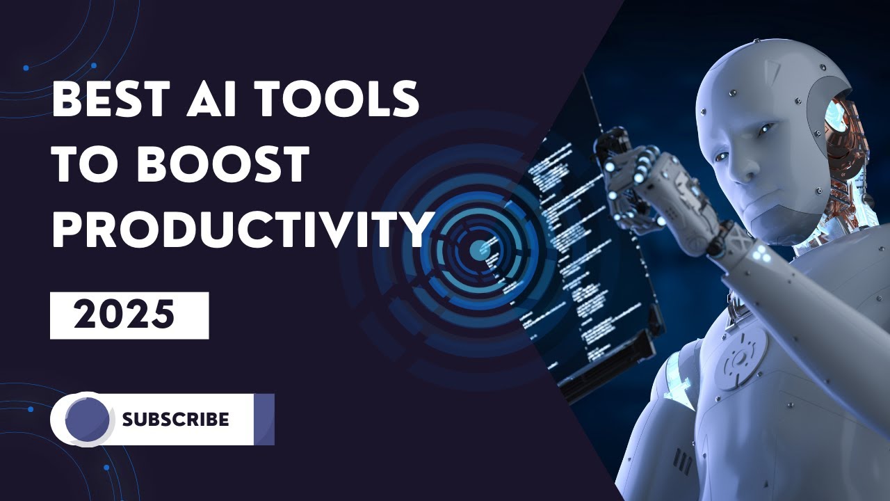 Best AI Tools to Boost Productivity in 2025 - YouTube