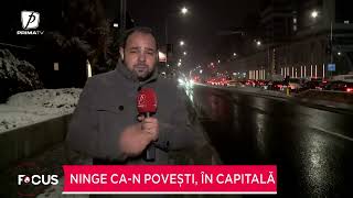 A nins ca în poveşti în Bucureşti