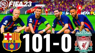 FIFA 23 - MESSI, RONALDO, MBAPPE, NEYMAR, ALL STARS | FC BARCELONA 101-0 LIVERPOOL FC | UCL FINAL !