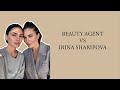 Beauty Agent с Ириной Шариповой