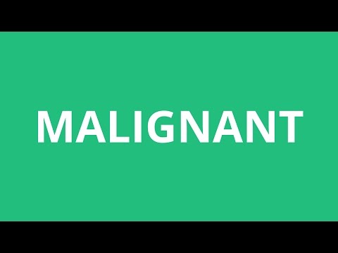 How To Pronounce Malignant - Pronunciation Academy