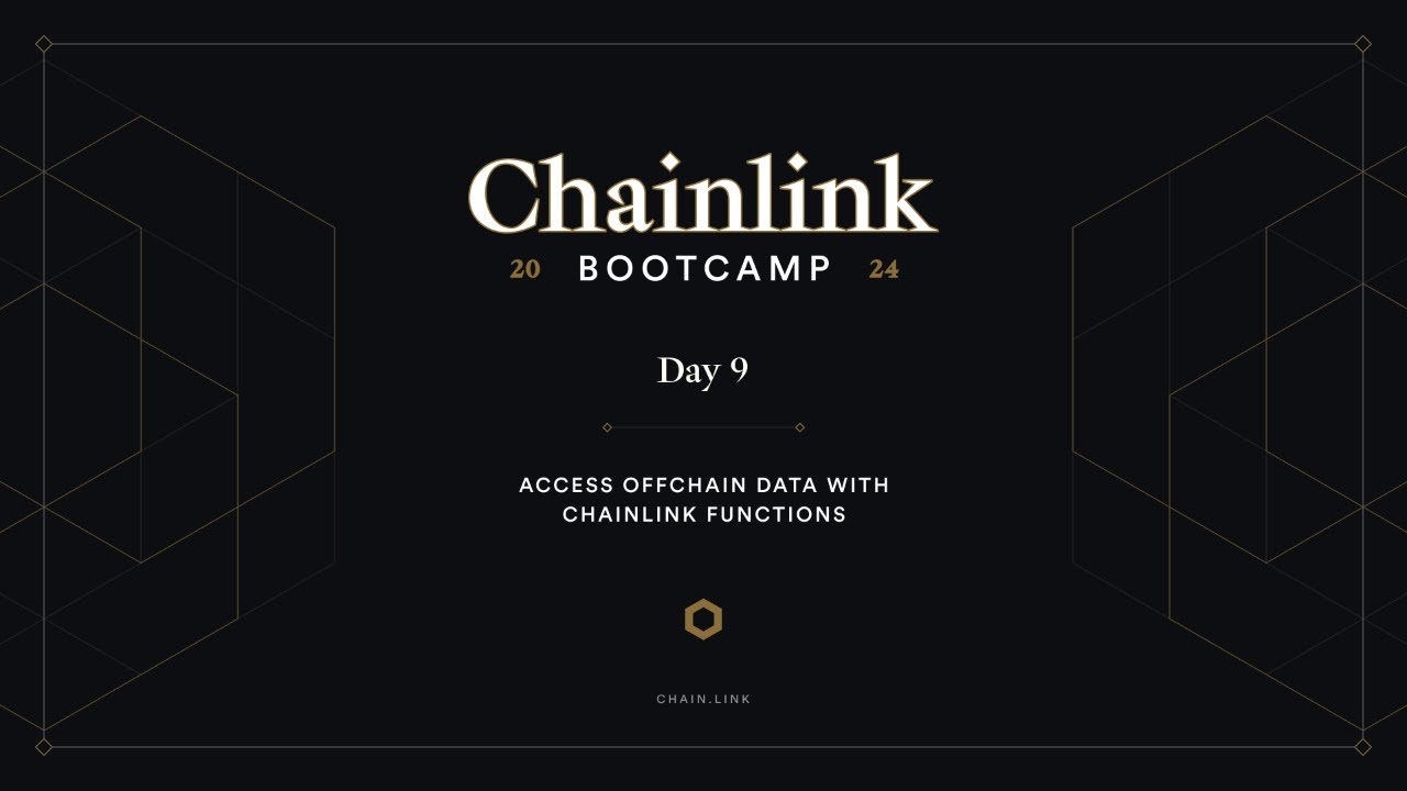 Access Offchain Data With Chainlink Functions | Chainlink Bootcamp - Day 9