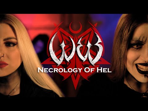 W.E.B. - Necrology Of Hel (OFFICIAL VIDEO)