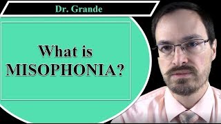 What Is Misophonia?