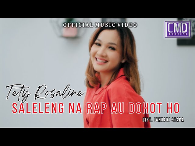 Tety Rosaline - Saleleng Na Au Rap Dohot Ho (Lagu Batak Terbaru 2024) Official Music Video class=