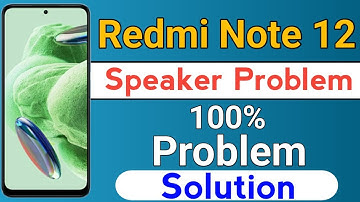 Redmi Note 12 5G Speaker Not Working | How to Solve Speaker Problem in Redmi Note 12 5G
