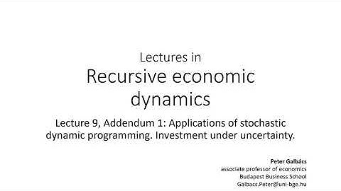 Lecture 9, Addendum 1: Applications of stochastic dynamic programming. Investment under uncertainty.