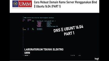 Cara Mebuat Domain Name Server Menggunakan Bind || Ubuntu 16.04 ( PART 1 )